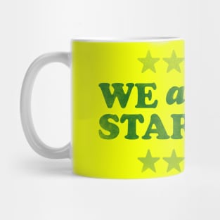 We Are All Stardust Mug